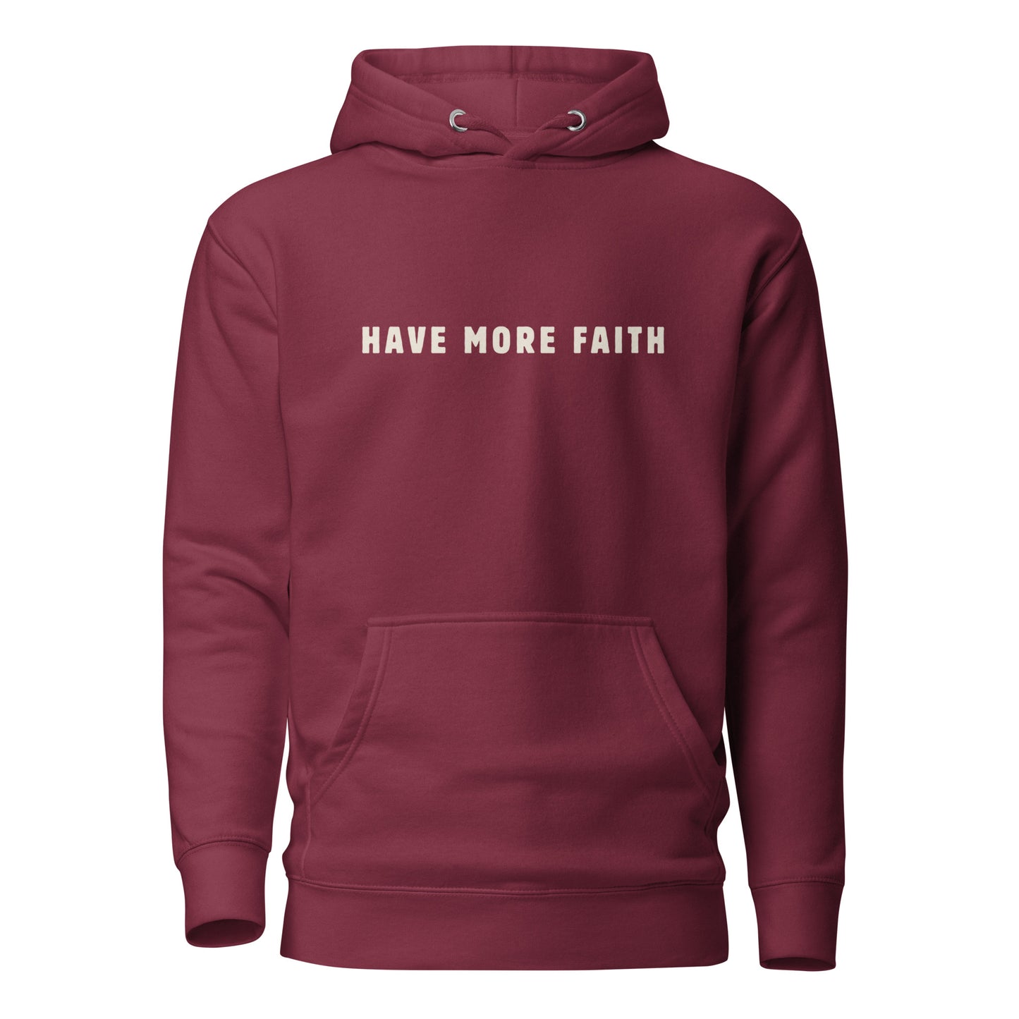 Have More Faith