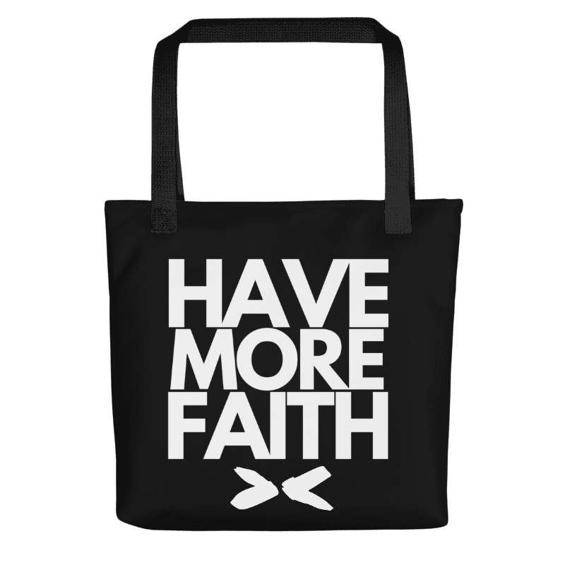 Have More Faith All-Over Print Tote Bag