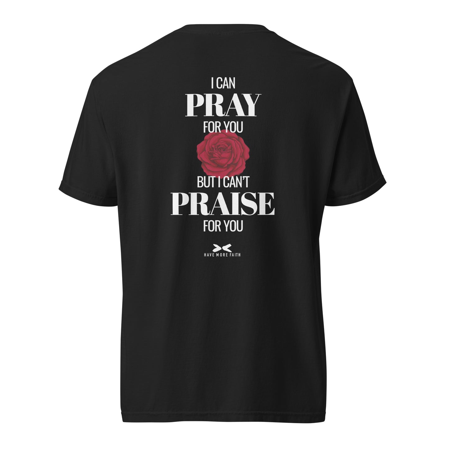 Pray | Praise HMF Tee