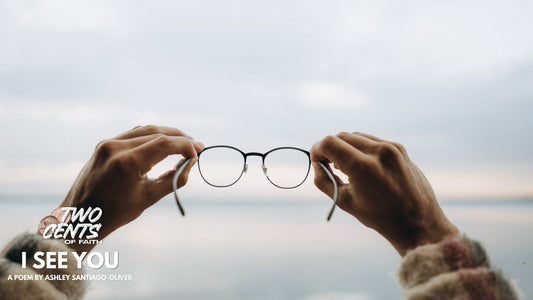 I See You | By Ashley Santiago-Oliver