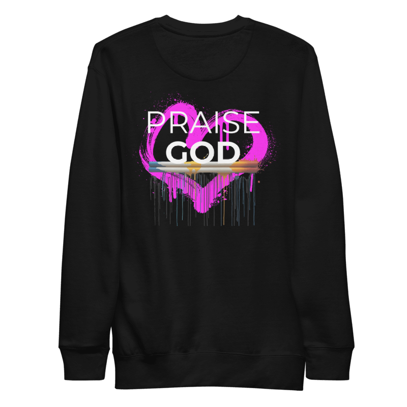 “Praise Is Our Love Language” Sweatshirt