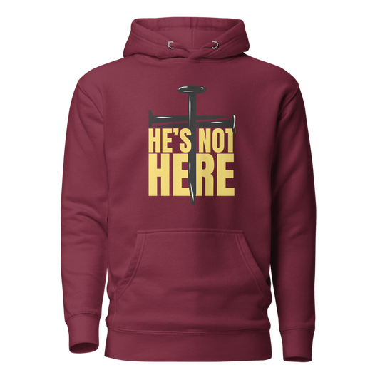 He's Not Here Hoodie
