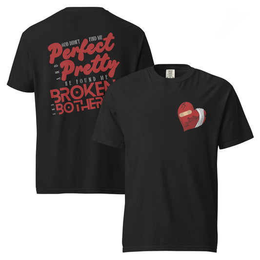 Broken & Bothered Tee