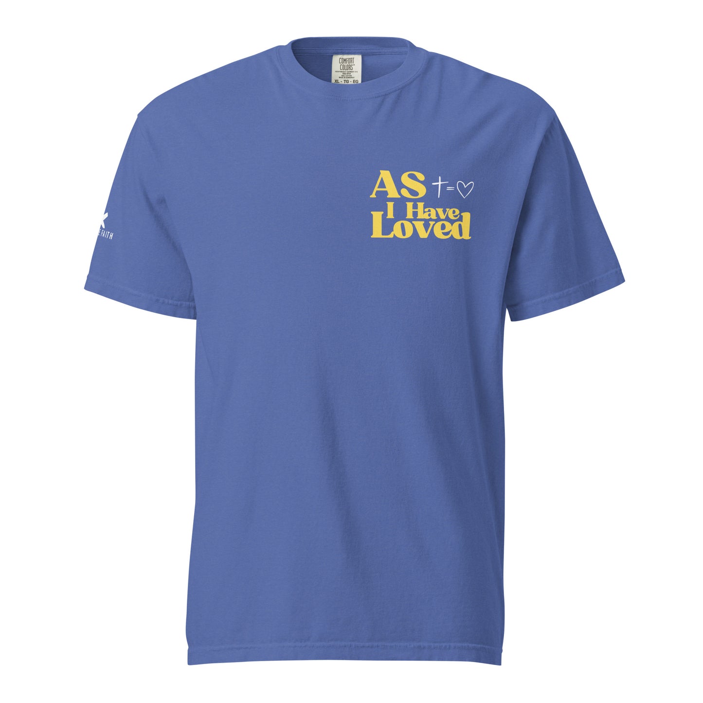 As I Have Loved Tee