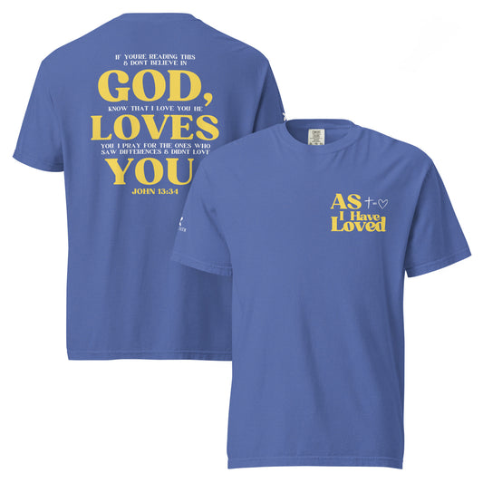 As I Have Loved Tee